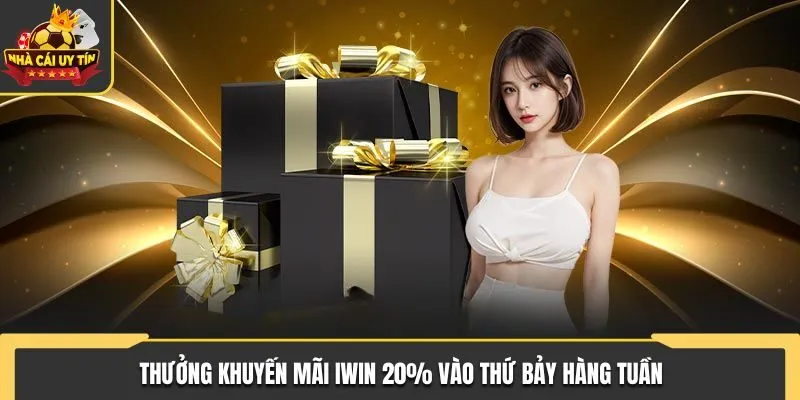 Khuyến Mãi IWIN - Sự Kiện Tặng Thưởng Dành Cho Cược Thủ 2 Sự kiện IWIN vào mỗi thứ bảy hàng tuần