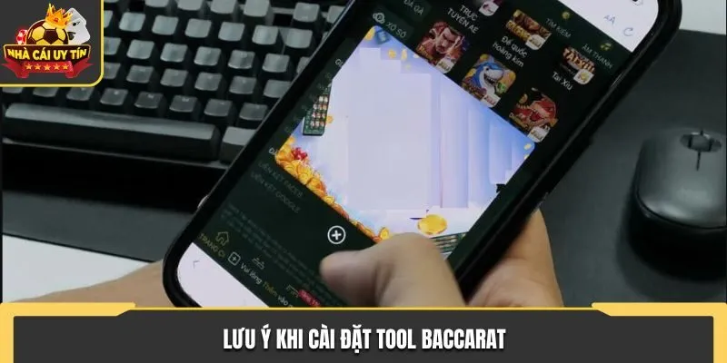 Cài Đặt Tool Baccarat | Bí Quyết Hỗ Trợ Người Chơi Chuyên Nghiệp 3 Lưu ý khi cài đặt tool Baccarat
