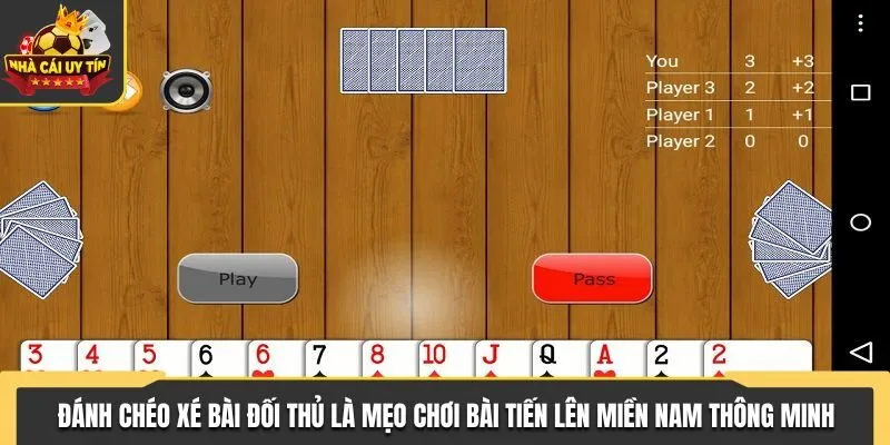 Bật Mí 6 Mẹo Chơi Tiến Lên Miền Nam Cực Đỉnh Của Chuyên Gia 3 Đánh chéo xé bài đối thủ là mẹo chơi tiến lên miền Nam thông minh