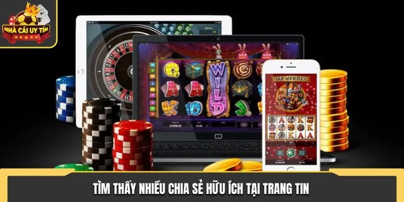 Nhà cái uy tín 25 Tìm thấy nhiều chia sẻ hữu ích tại trang tin